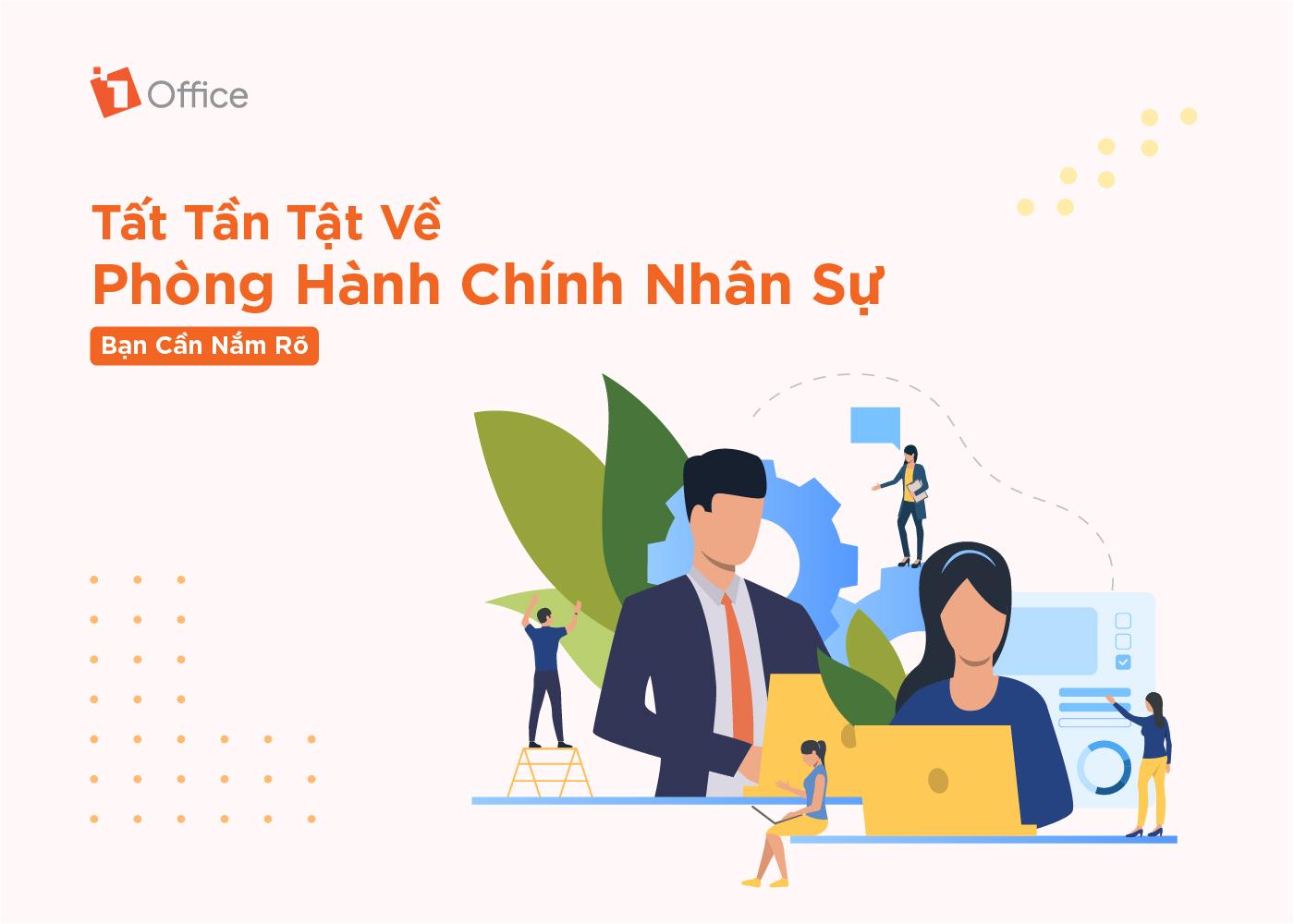 Tất tần tật về phòng hành chính nhân sự bạn cần nắm rõ