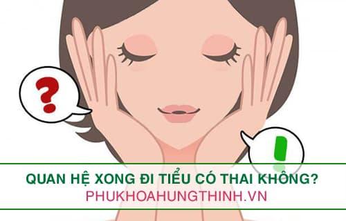 Vừa quan hệ xong đi tiểu, rửa ráy có thai không?