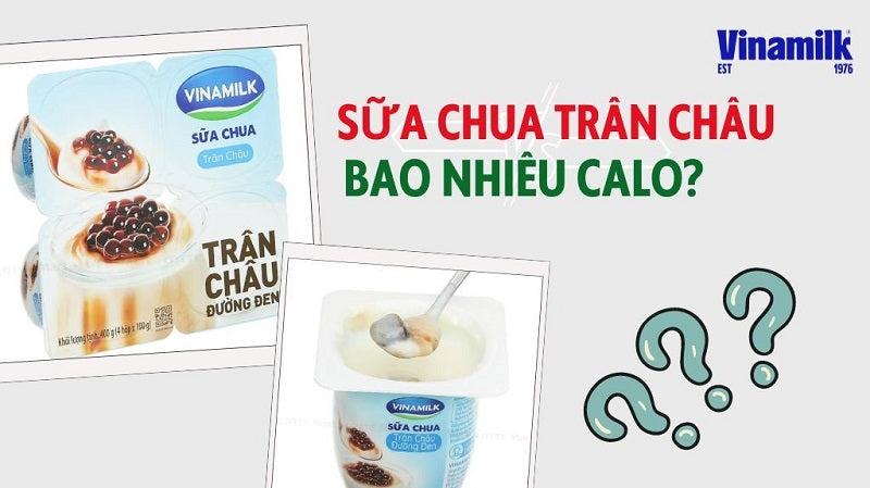 SỮA CHUA TRÂN CHÂU BAO NHIÊU CALO? ĂN CÓ BỊ BÉO KHÔNG?