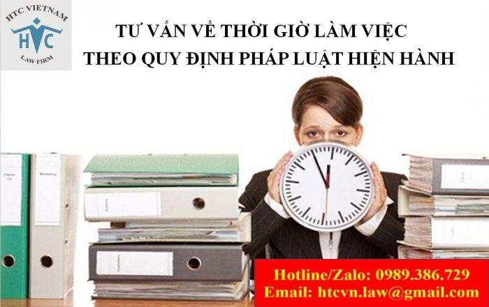 TƯ VẤN VỀ THỜI GIỜ LÀM VIỆC THEO QUY ĐỊNH PHÁP LUẬT HIỆN HÀNH