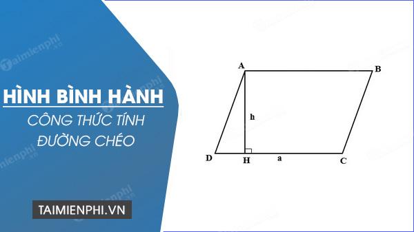 Bí quyết tính đường chéo hình bình hành