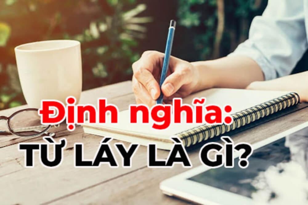 Từ láy là gì? Phân loại từ láy lớp 4 chi tiết [Bản đầy đủ 2023]