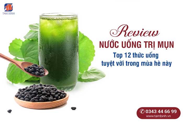 Review nước uống trị mụn – Top 12 thức uống tuyệt vời trong mùa hè này