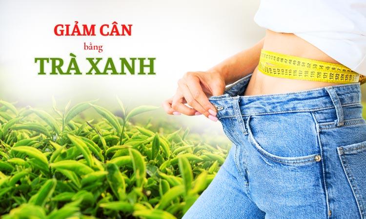 Trà xanh giảm cân: Lợi ích, tác hại & 5 điều cần biết!