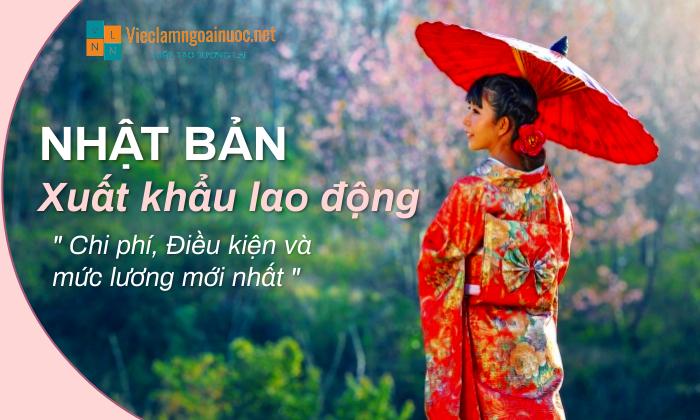 Xuất khẩu lao động Nhật Bản 2024 chi phí, điều kiện và mức lương mới nhất