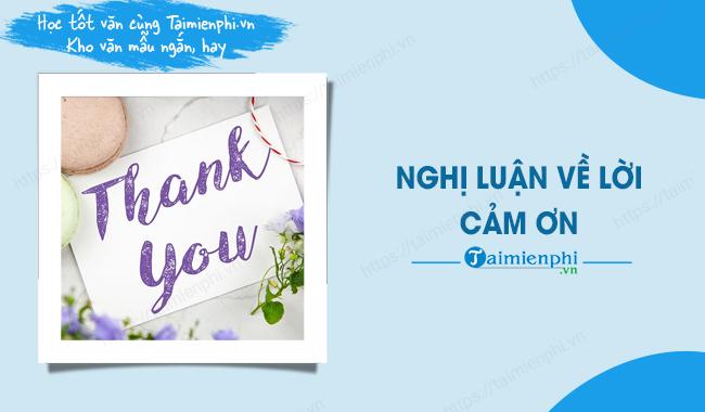 Bài nghị luận về tầm quan trọng của lời cảm ơn - Phiên bản ngắn, hấp dẫn