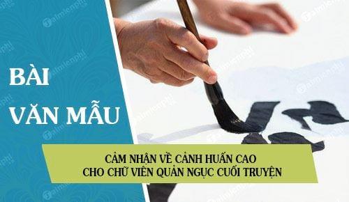 Phản ánh về cảnh Huấn Cao cho chữ viên quản ngục cuối truyện