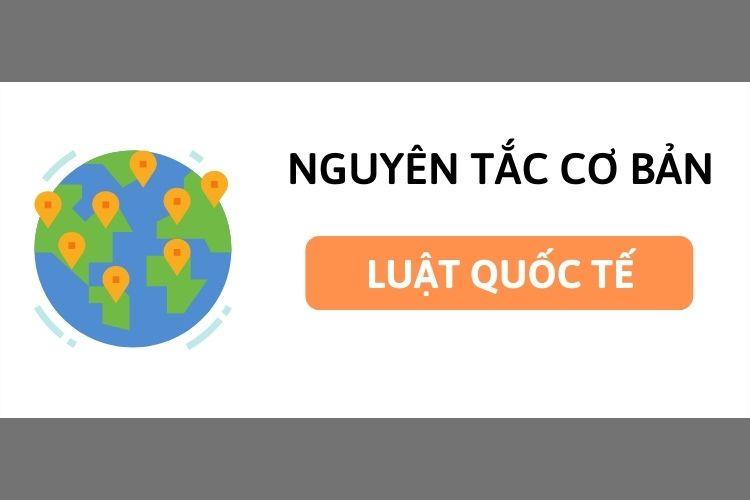 Các nguyên tắc cơ bản của luật quốc tế