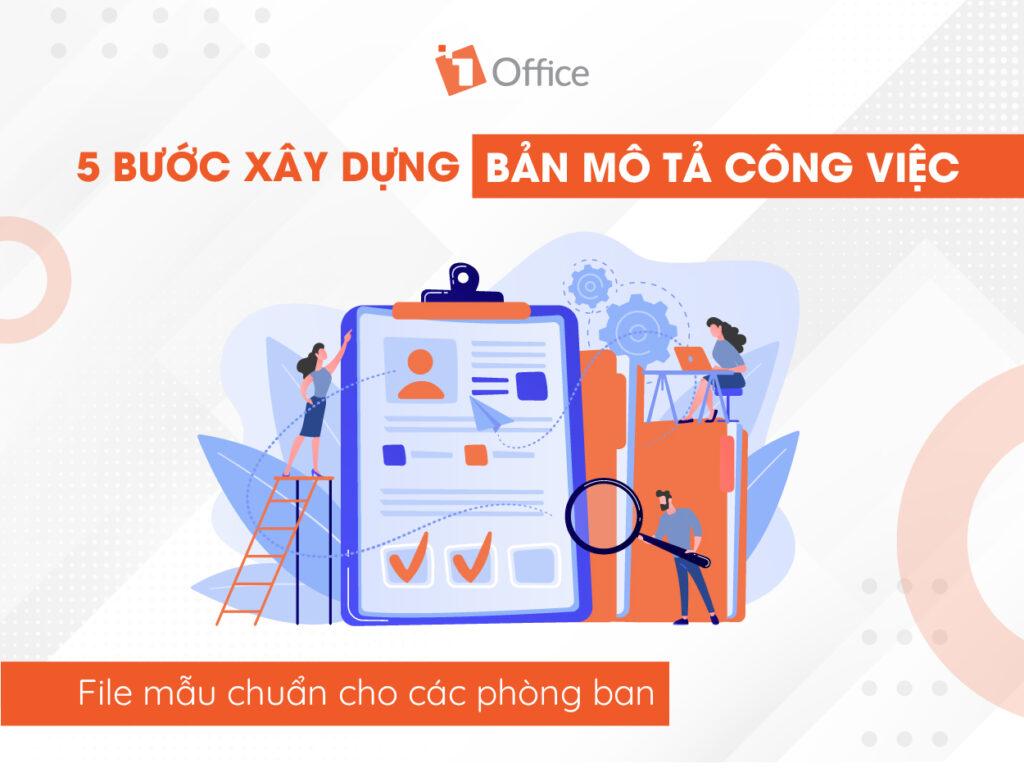 5 Bước xây dựng bản mô tả công việc kèm file mẫu chuẩn cho các vị trí, chức vụ