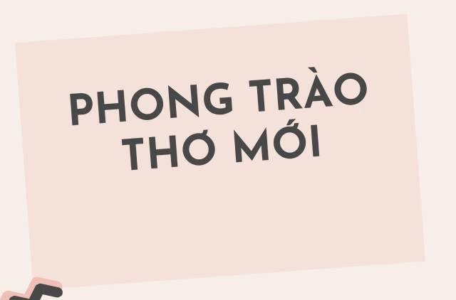 Phong trào Thơ mới: Khái niệm, đặc điểm & các giai đoạn phát triển