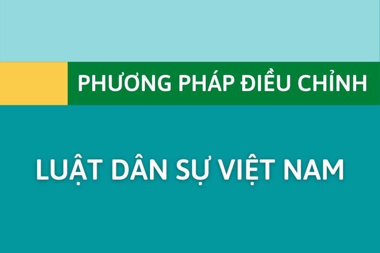 Phương pháp điều chỉnh của luật dân sự