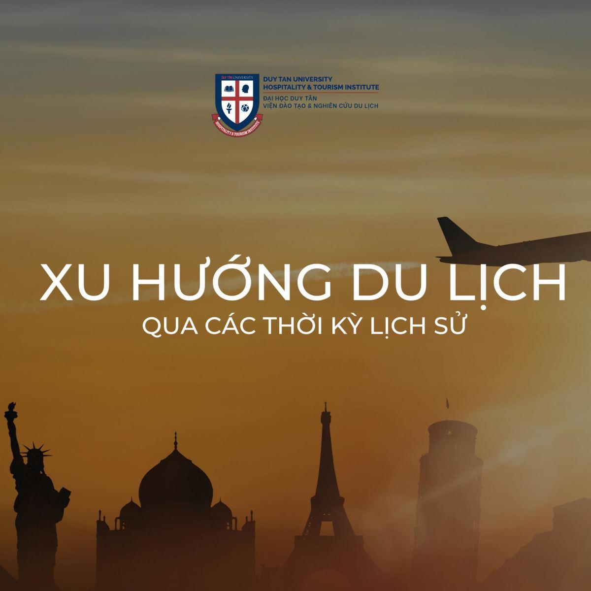 DU LỊCH QUA CÁC THỜI KỲ - Faculty News