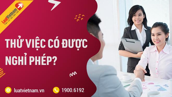 Thời gian thử việc có được nghỉ phép năm?