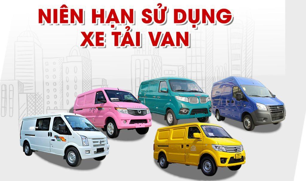 Xe tải van có niên hạn sử dụng không?